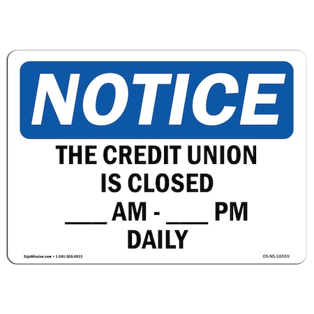 Signmission Safety Sign, OSHA Notice, 7" Height, Aluminum, Pm Daily Sign, Landscape OS-NS-A-710-L-18559